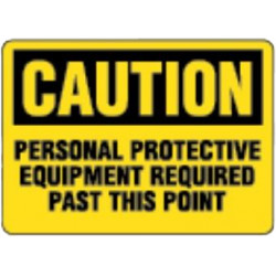 OSHA Safety Sign - PPE Required, 10"x14"